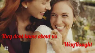 WayHaught | They dont know about us