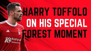 HARRY TOFFOLO ON MURILLO MAGIC, 'FUNNY' NUNO, NOTTINGHAM FOREST'S SEASON AND MENTAL HEALTH WEEK