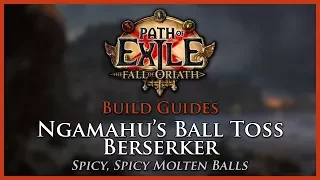 Path of Exile [3.1]: Ngamahu's Ball Toss Berserker (Cyclone & Molten Strike) - Build Guide