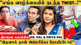 "நான் சம்பாரிக்கிற காச அனாதைகளுக்கு கொடுக்குறேன்..!" என்ன சார் சொல்றீங்க?😯 Dr. Pal & Priya பேட்டி