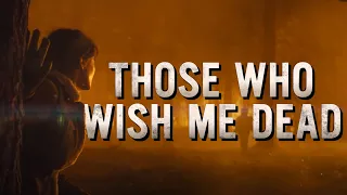 Those Who Wish Me Dead Trailer #1