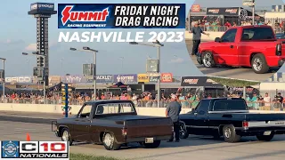 C10 Nationals Nashville 2023 Friday Night Drag Racing by Summit Racing Performance. Huge turnout!!