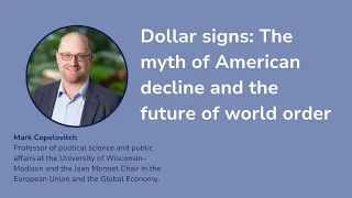 Dollar signs: The myth of American decline and the future of world order