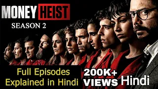 Money Heist Season 2 Explained in Hindi | Lacasa De Papel Season 2 Explained Hindi Detailed