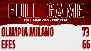 Olimpia Milano - Efes Euroleague Playoff 2022 G2 (FULL GAME)