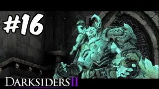 Darksiders II - Gameplay Walkthrough (Part 16) - Judicator's Tomb