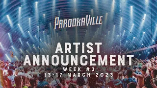 PAROOKAVILLE 2023 | Artist Announcement Week #3