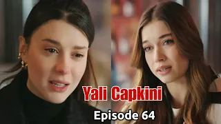 Yali Capkini Episode 64 explained in Hindi Urdu