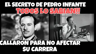 El Secreto de PEDRO INFANTE que todos sabían pero Guardaron el SECRETO