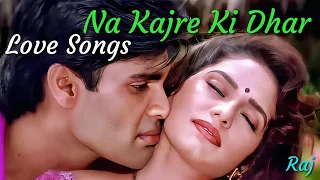 Na Kajre Ki Dhar - With Lyrics | Suniel Shetty | Pankaj Udhas & Sadhana Sargam | Mohra | 90's Song