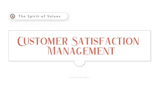 The Spirit of Values - Episode 31 - Customer satisfaction Management