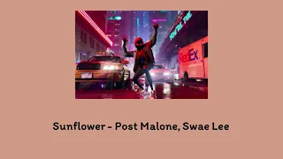 Sunflower - Post Malone, Swae Lee แปลเพลง [SUBTHAI]