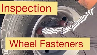 Wheel Fasteners Inspection/ Highway Truck Driving School Windsor 519-903-3856