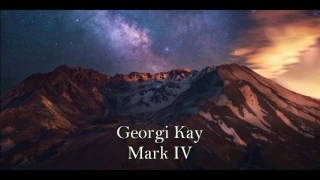 Georgi Kay- Mark IV