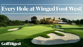 Every Hole at Winged Foot (West Course) | Golf Digest