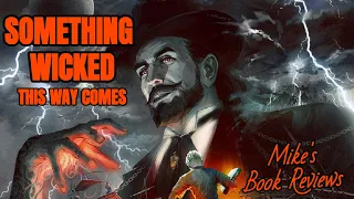 Something Wicked This Way Comes by Ray Bradbury Is A Hauntingly Beautiful Coming Of Age Horror Story