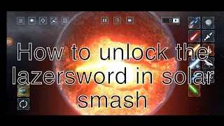 how to unlock the  lightsaber in solar smash