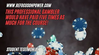 This professional gambler would have paid five times as much for the course!