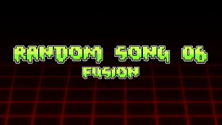 Random Song 06 Fusion