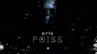 DITTO - POISS (Audio)