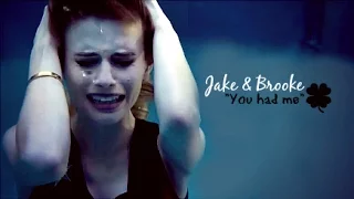 Jake & Brooke ▪ "You Had Me" [+2x05]