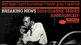 Blue Note 2024 Classic Series Announced!