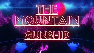 The Mountain - Gunship (Lyrics + Legendado 4k)