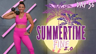 40 Minute Full Body HIIT Workout | Summertime Fine 2.0 - Day 36