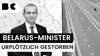 Belarus: Verkehrsminister verstirbt unter ungeklärten Umständen!