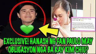 EXCLUSIVE! HANASH NG FAN PAULO MAY OBLIGASYON NGA BA KAY KIM CHIU?