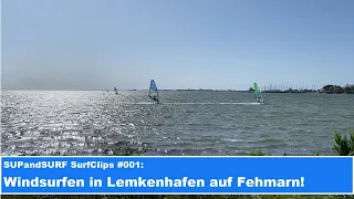 Windsurfen in Lemkenhafen auf Fehmarn (Ostsee)!
