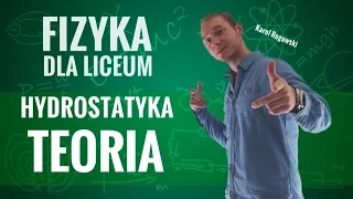 Fizyka - Hydrostatyka (teoria)