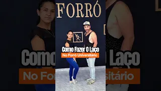 Como fazer O Laço No Forró Universitário #shorts #forró #Aripeixoto