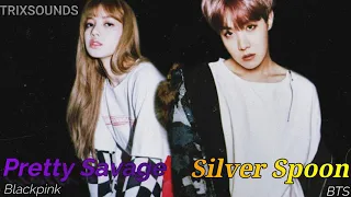 "PRETTY SAVAGE SILVER SPOON"(MASHUP) BLACKPINK X BTS