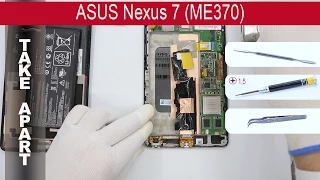 Как разобрать 📱 ASUS Nexus 7 ME370 Разборка и ремонт