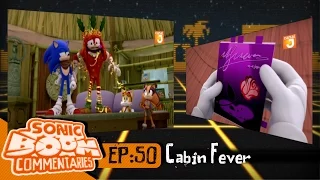 Sonic Boom Commentaries 50: Cabin Fever