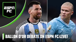 Messi vs. Haaland for Ballon d’Or! FC Live panel clash over winner of the award | ESPN FC