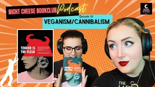 Tender is the Flesh & Veganism/Cannibalism - Night Cheese Bookclub Podcast - Horror Scifi Book Rec