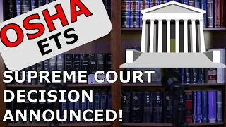 SUPREME COURT STRIKES DOWN THE OSHA ETS: What This Means for You and the Future of the Regulations