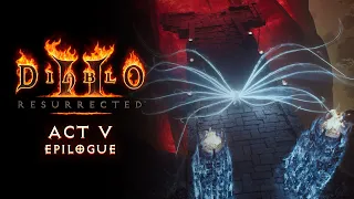 Diablo® II: Resurrected™ | Act V Epilogue Cinematic