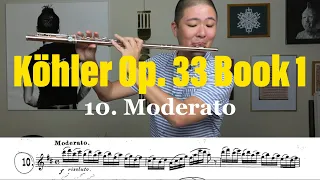 Köhler Flute Study Opus 33 #10: MODERATO [Melodious & Progressive Studies for Flute, Pg. 28]