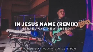 In Jesus Name (Remix) BASS COVER // STX Holiday Youth Convention //Luis Pacheco