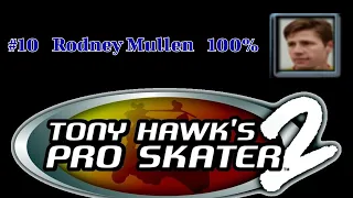 Tony Hawk's Pro Skater 2 [Rodney Mullen] 100% #10