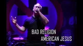 Bad Religion - American Jesus (Ao Vivo no Espaço das Américas / SP - 05/11/17)