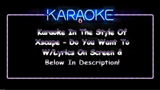 Xscape - Do You Want To Karaoke Vid