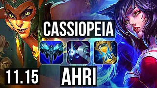 CASSIOPEIA vs AHRI (MID) | 17/1/5, Legendary, 600+ games, 1.0M mastery | KR Master | v11.15