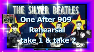 One After 909 take 1 & 2  THE SILVER BEATLES