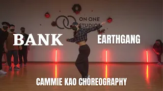 BANK - Earthgang | Cammie Kao Choreography