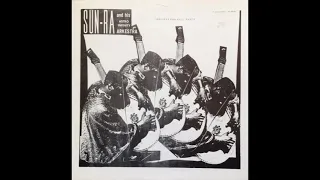 Sun-Ra and His Astro Infinity Arkestra 1960