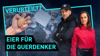 Eier für die Querdenker | Verurteilt! - Der Gerichtspodcast